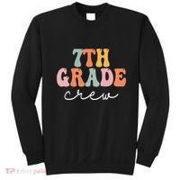7th Grade Crew Retro Groovy Women Happy First Day Of School Sweatshirt thumb 0
