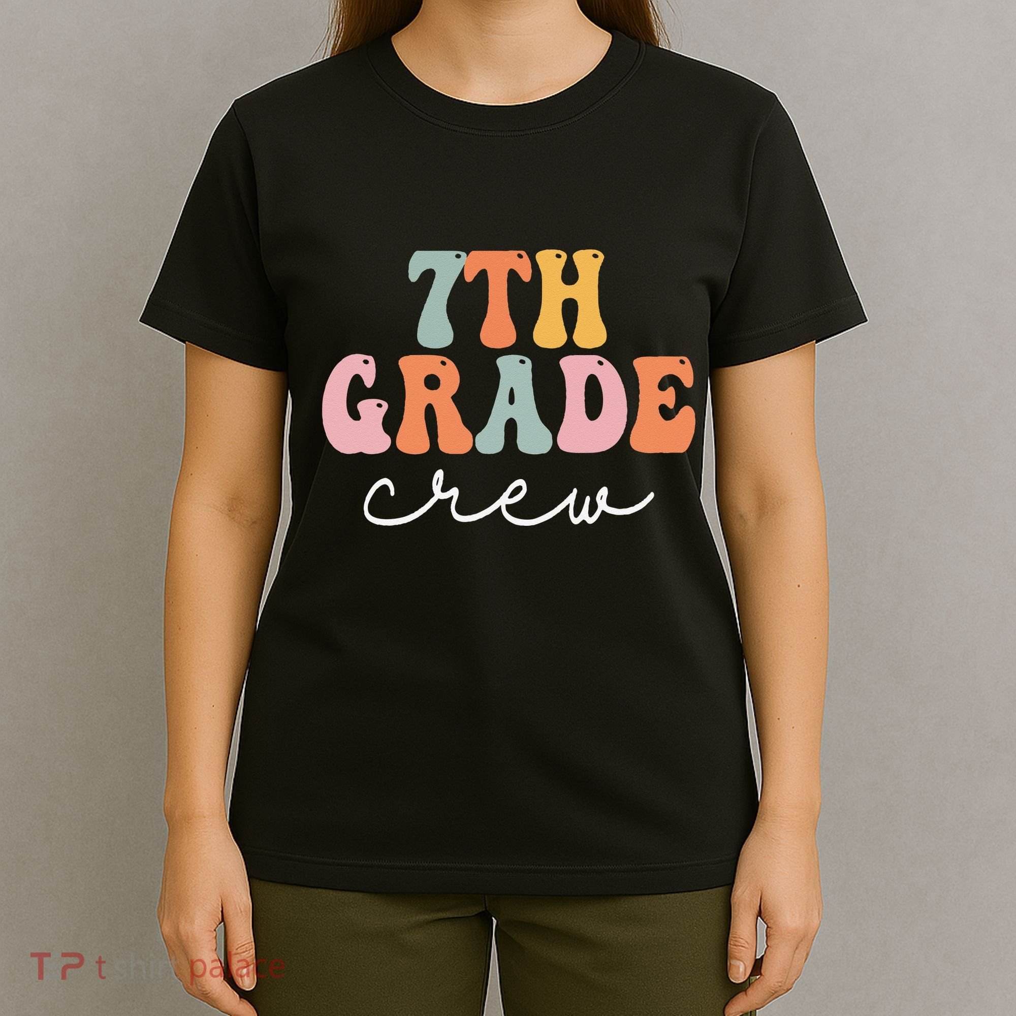 7th Grade Crew Retro Groovy Women Happy First Day Of School T-Shirt