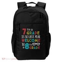 7th Grade Is So Last Year Welcome To 8th Grade Teachers Gift Backpack thumb 0