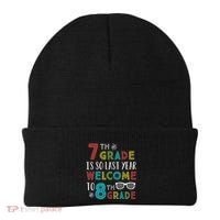 7th Grade Is So Last Year Welcome To 8th Grade Teachers Gift Beanie thumb 0