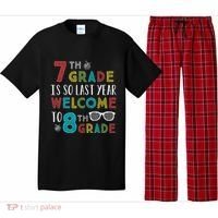7th Grade Is So Last Year Welcome To 8th Grade Teachers Gift Pajama Set thumb 0