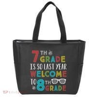 7th Grade Is So Last Year Welcome To 8th Grade Teachers Gift Tote Bag thumb 0