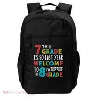 7th Grade Is So Last Year Welcome To 8th Grade Teachers Gift Backpack thumb 0