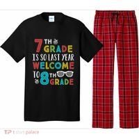7th Grade Is So Last Year Welcome To 8th Grade Teachers Gift Pajama Set thumb 0