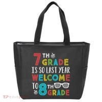 7th Grade Is So Last Year Welcome To 8th Grade Teachers Gift Tote Bag thumb 0