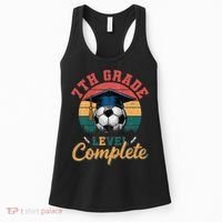 7th Grade Level Complete Soccer Girl Last Day Of School Women's Tank Top thumb 0