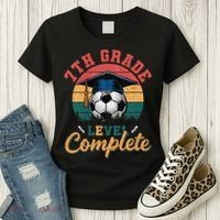7th Grade Level Complete Soccer Girl Last Day Of School Women's T-Shirt thumb 3