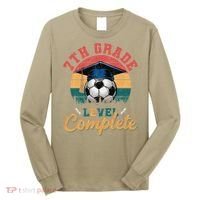 7th Grade Level Complete Soccer Girl Last Day Of School Long Sleeve Shirt thumb 0