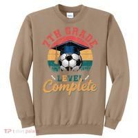 7th Grade Level Complete Soccer Girl Last Day Of School Sweatshirt thumb 0