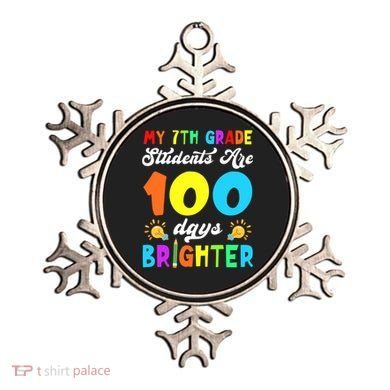 7th Grade Students Are 100 Days Brighter 100th Day Of School Gift Ornament