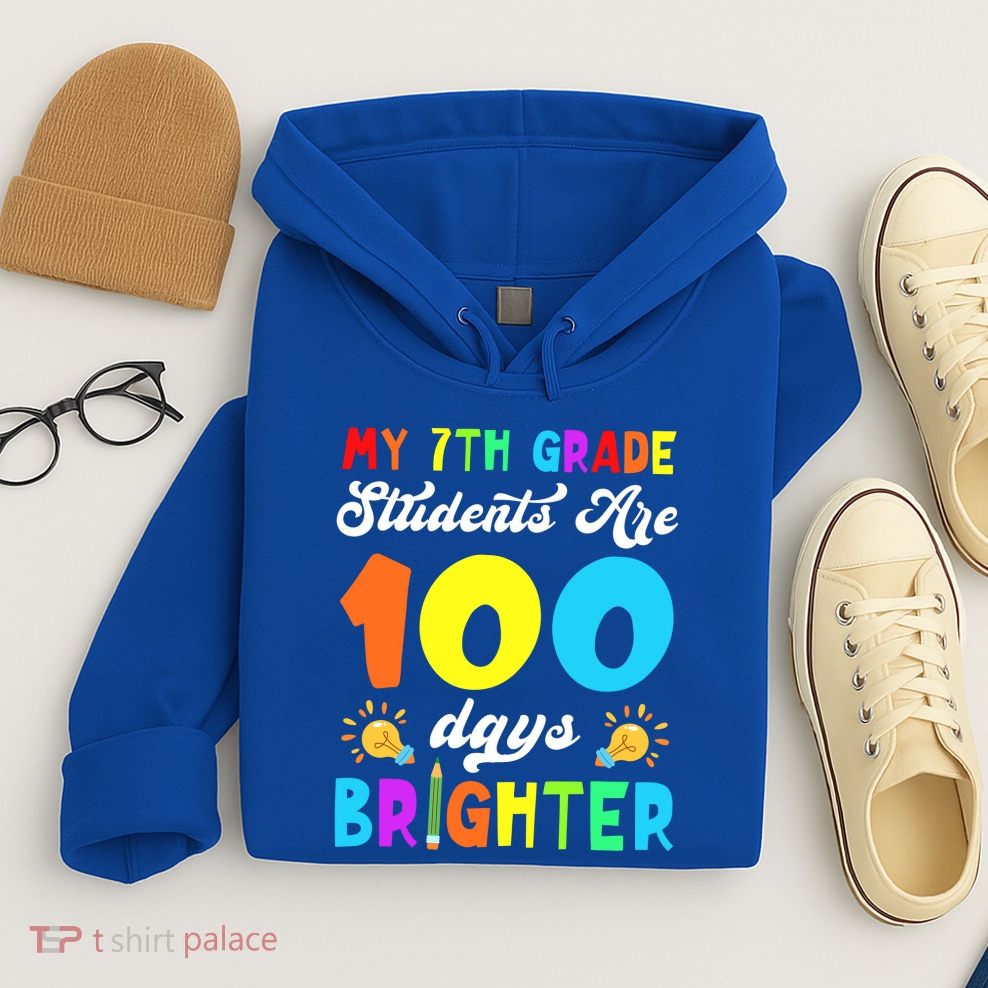 7th Grade Students Are 100 Days Brighter 100th Day Of School Gift Hoodie