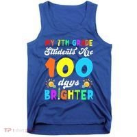 7th Grade Students Are 100 Days Brighter 100th Day Of School Gift Tank Top thumb 0