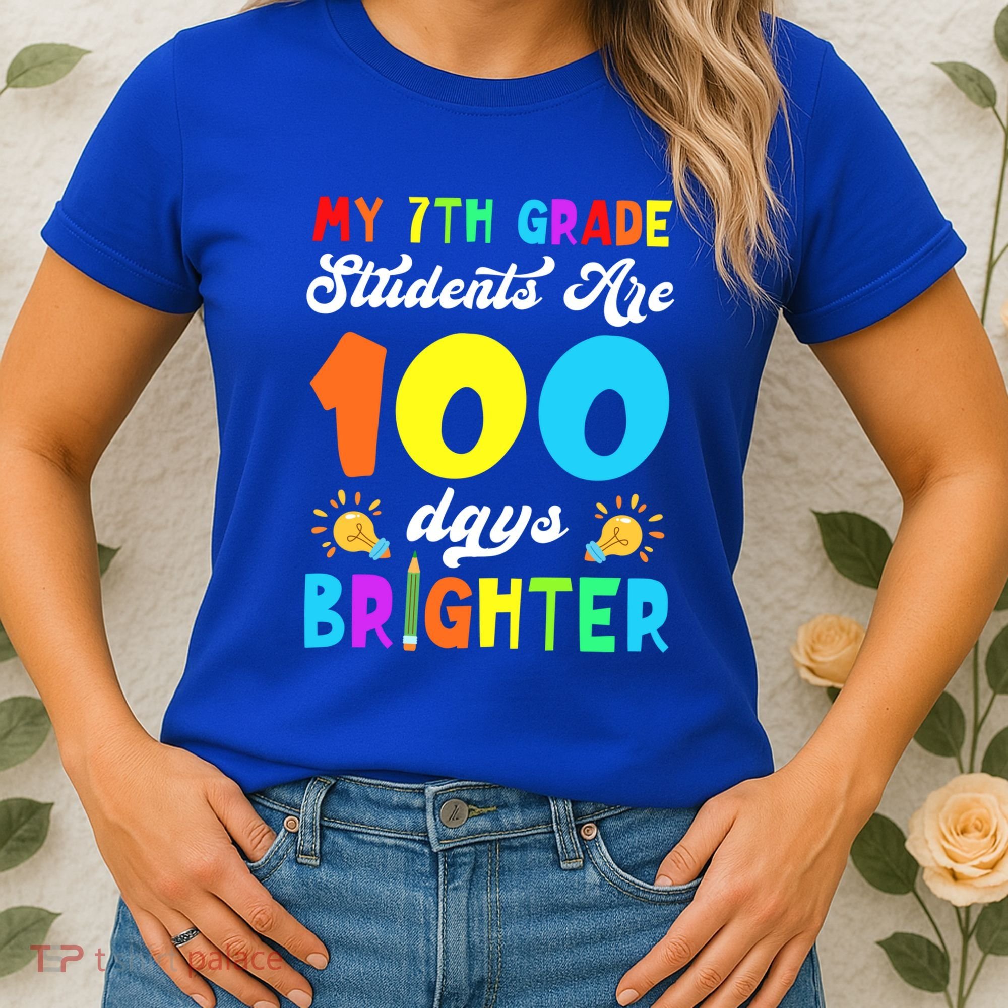 7th Grade Students Are 100 Days Brighter 100th Day Of School Gift Women's T-Shirt