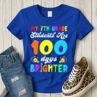 7th Grade Students Are 100 Days Brighter 100th Day Of School Gift Women's T-Shirt thumb 3
