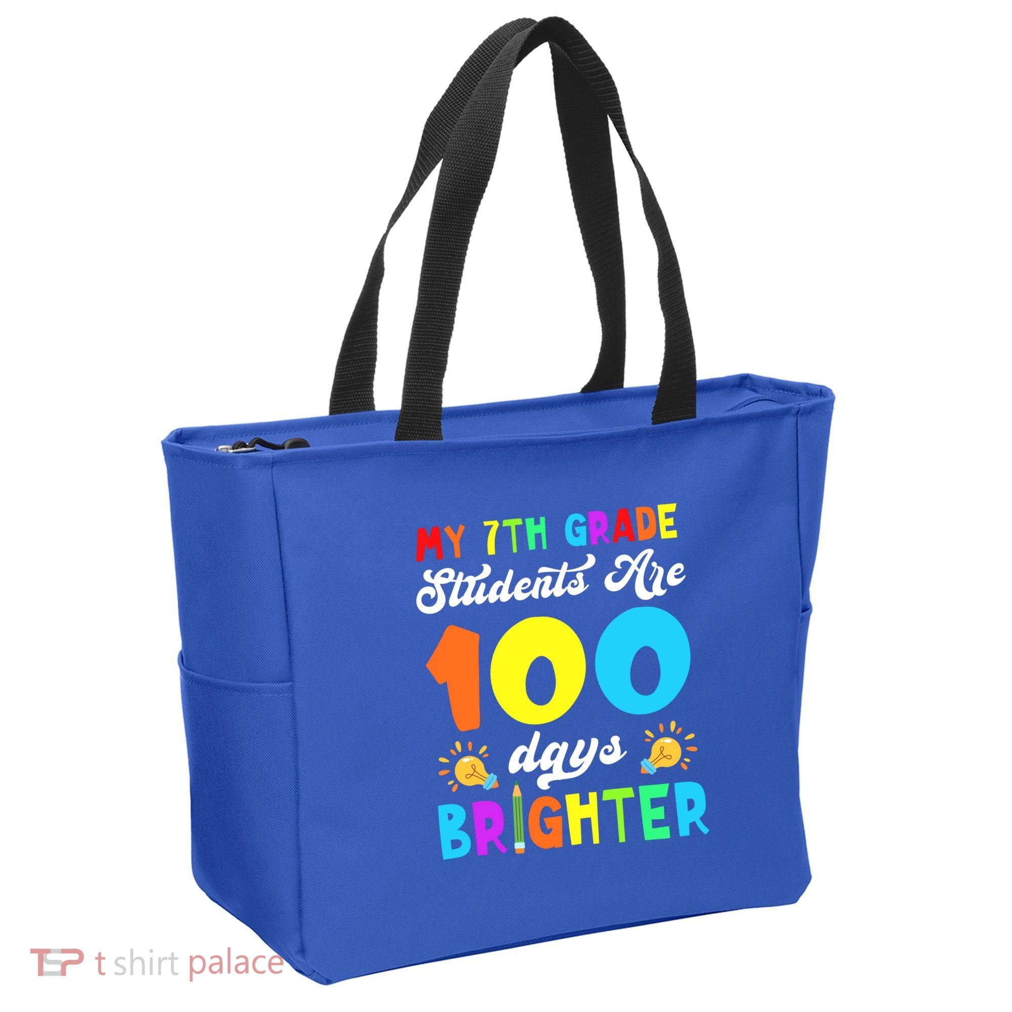7th Grade Students Are 100 Days Brighter 100th Day Of School Gift Tote Bag