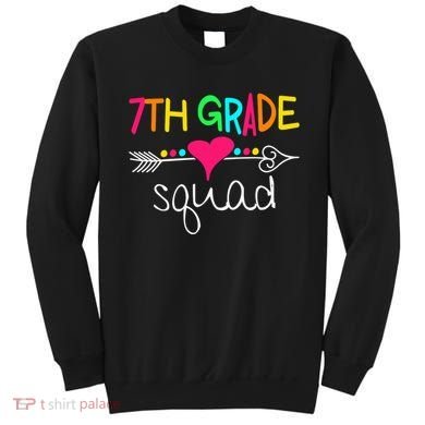 7th Grade Squad Seventh Teacher Student Team Back To School Gift Sweatshirt
