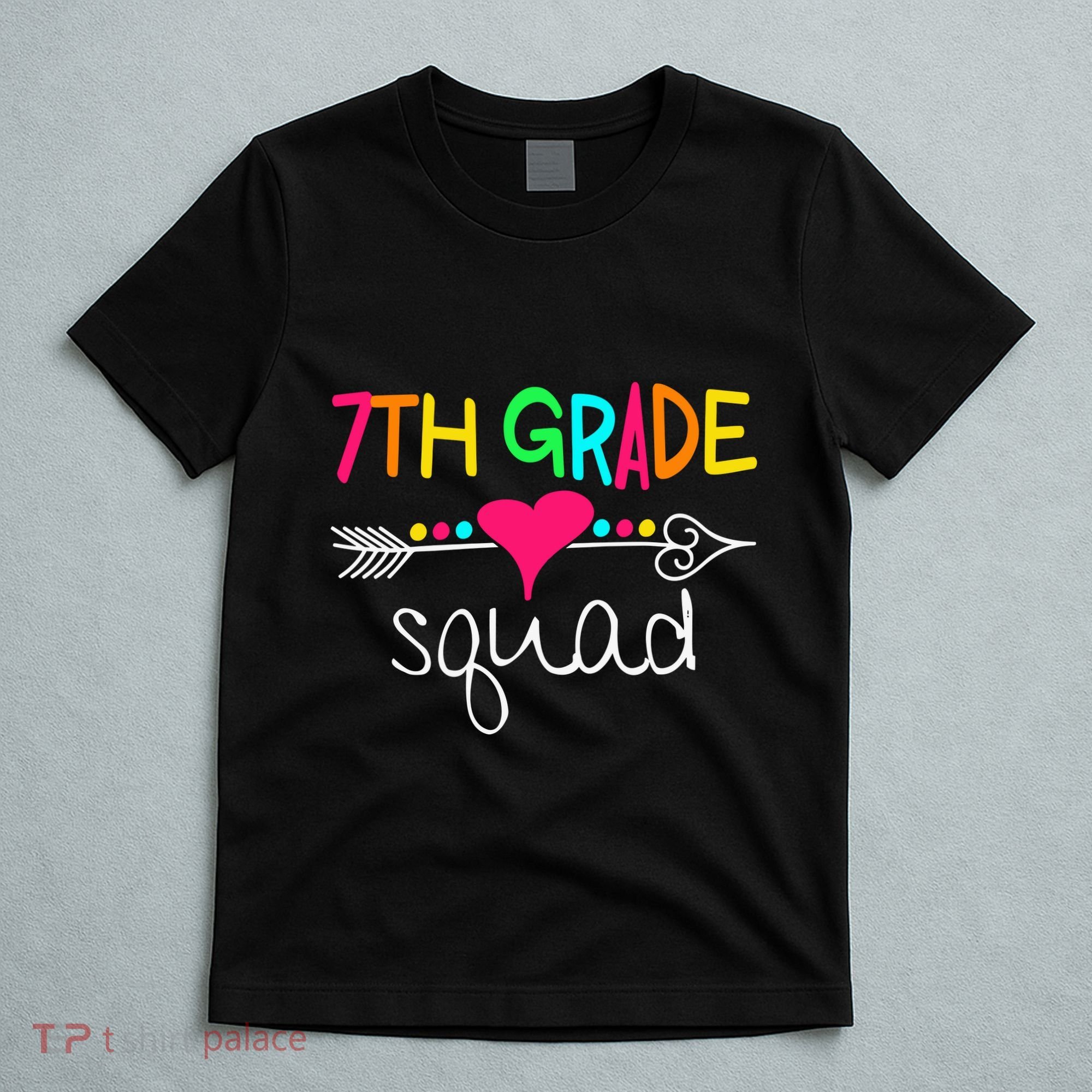 7th Grade Squad Seventh Teacher Student Team Back To School Gift T-Shirt