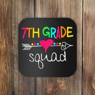 7th Grade Squad Seventh Teacher Student Team Back To School Gift Coaster