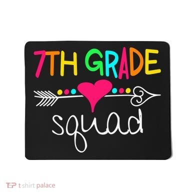 7th Grade Squad Seventh Teacher Student Team Back To School Gift Mousepad