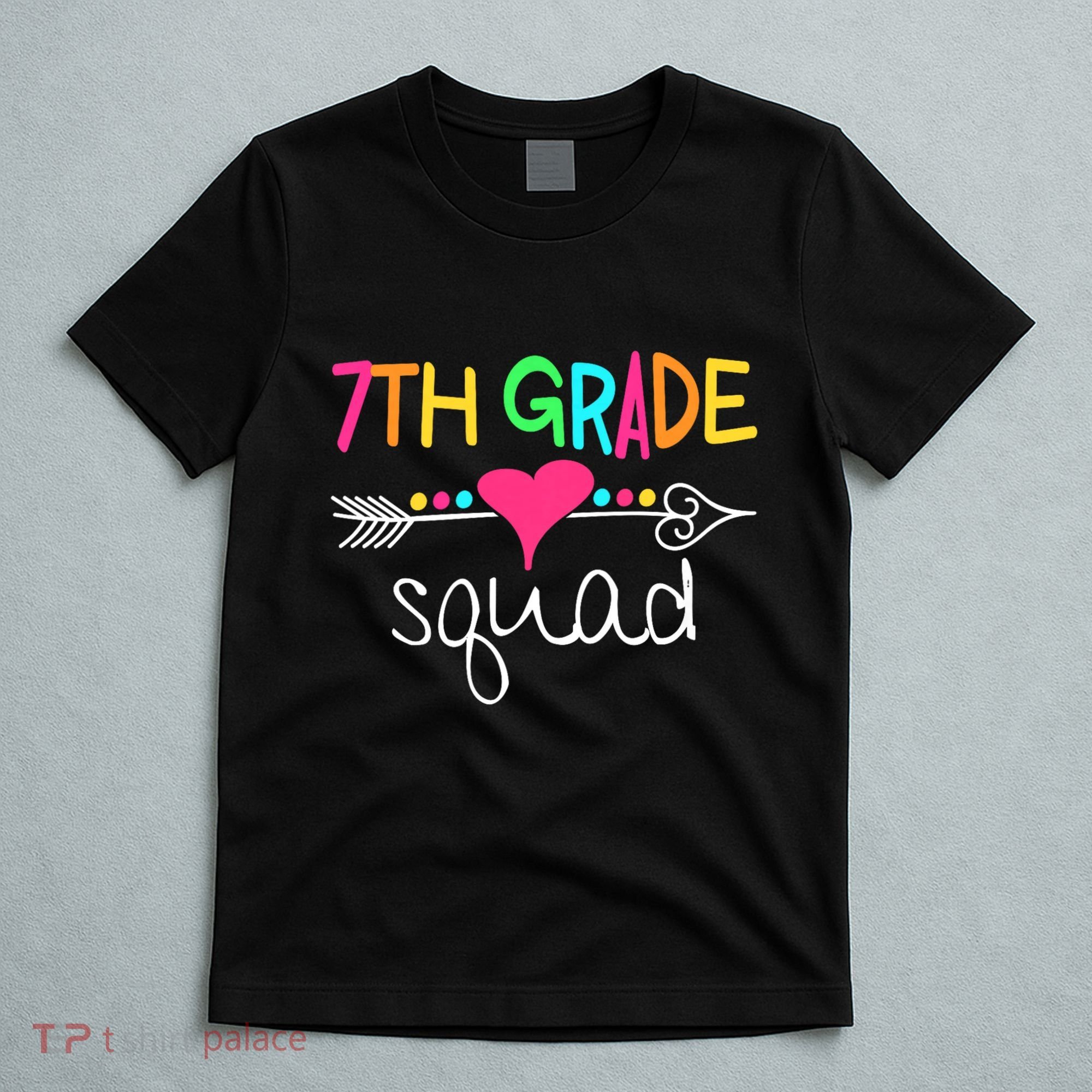 7th Grade Squad Seventh Teacher Student Team Back To School T-Shirt
