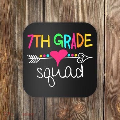 7th Grade Squad Seventh Teacher Student Team Back To School Coaster