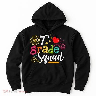 7th Grade Squad Student Teacher Gift Back To School Hoodie