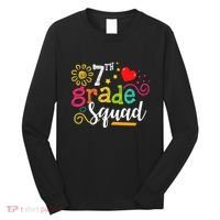 7th Grade Squad Student Teacher Gift Back To School Long Sleeve Shirt thumb 0