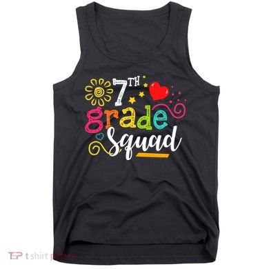7th Grade Squad Student Teacher Gift Back To School Tank Top