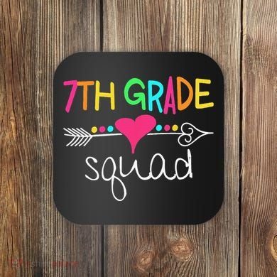 7th Grade Squad Seventh Teacher Student Team Back To School Coaster