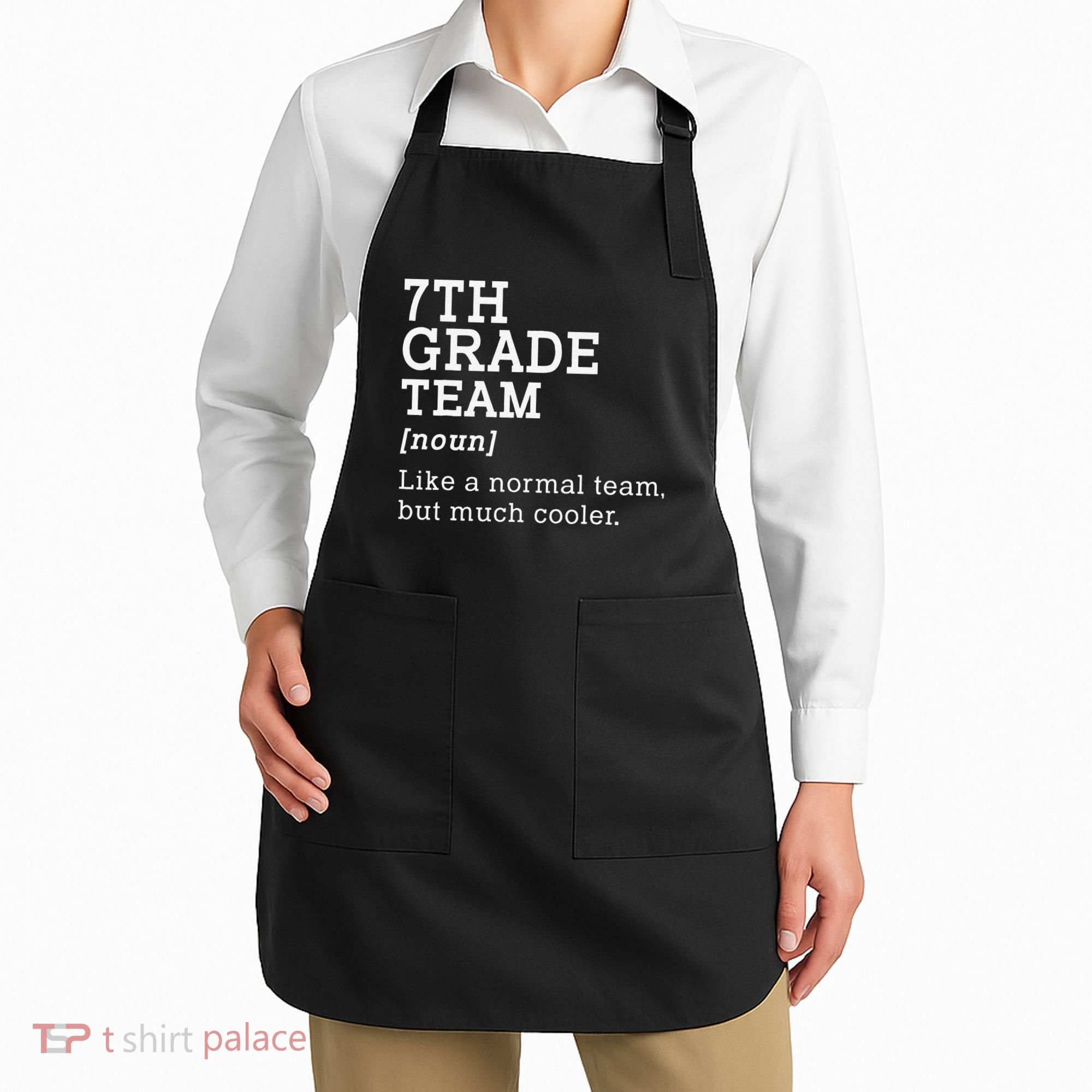7th Grade Team Back To School Teacher Seventh Grade Team Apron