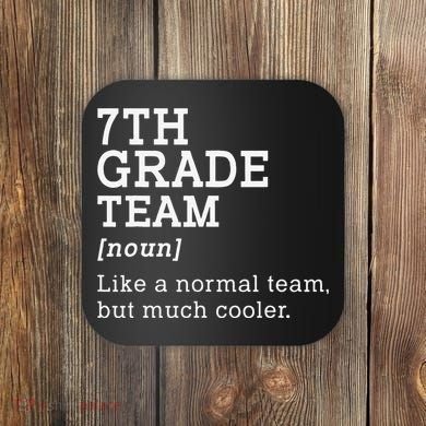 7th Grade Team Back To School Teacher Seventh Grade Team Coaster