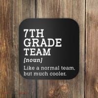7th Grade Team Back To School Teacher Seventh Grade Team Coaster thumb 0