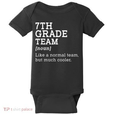 7th Grade Team Back To School Teacher Seventh Grade Team Baby Bodysuit