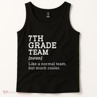 7th Grade Team Back To School Teacher Seventh Grade Team Tank Top thumb 2