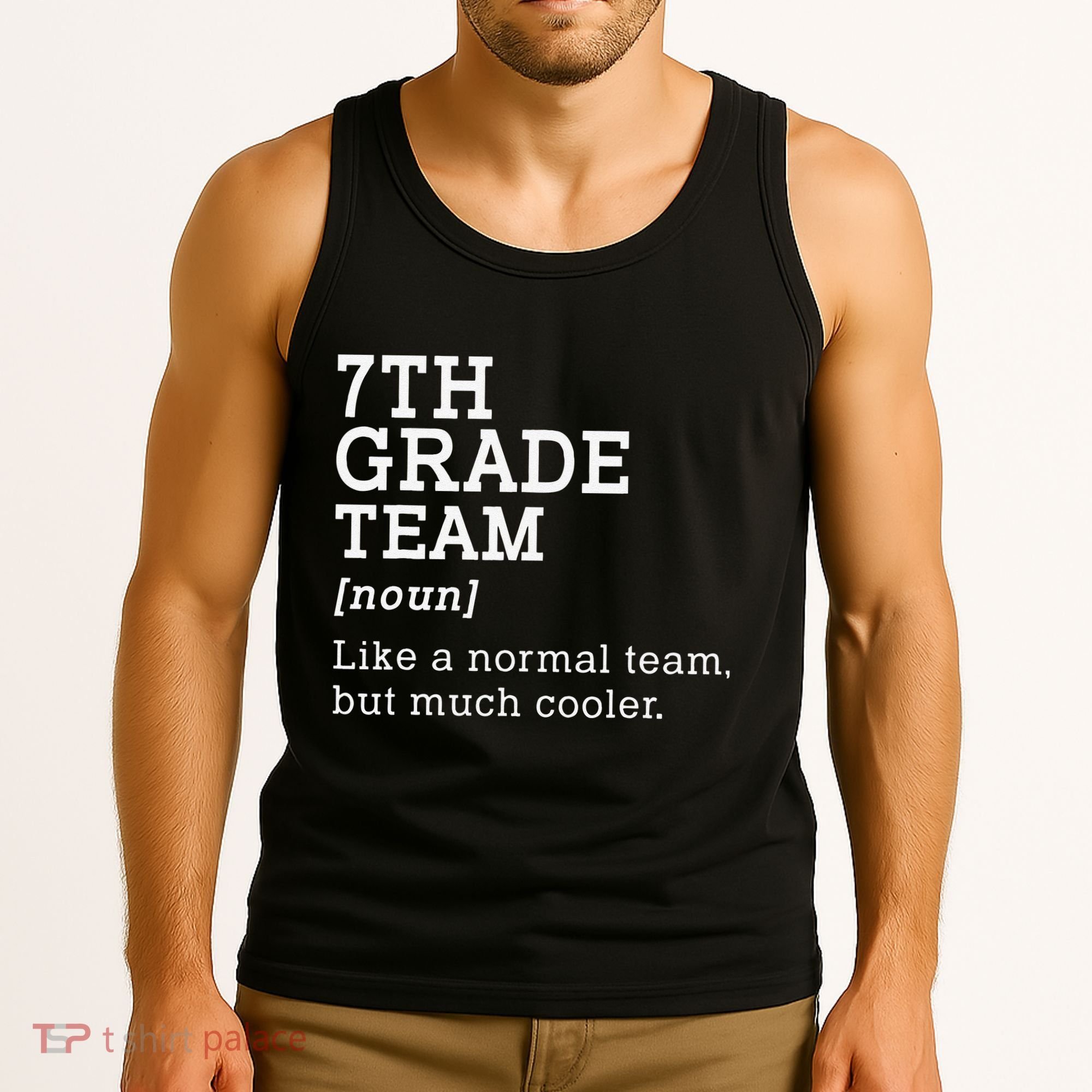 7th Grade Team Back To School Teacher Seventh Grade Team Tank Top