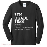 7th Grade Team Back To School Teacher Seventh Grade Team Kids Long Sleeve Shirt thumb 0