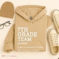 7th Grade Team Back To School Teacher Seventh Grade Team Hoodie thumb 4