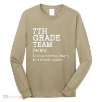 7th Grade Team Back To School Teacher Seventh Grade Team Long Sleeve Shirt thumb 0