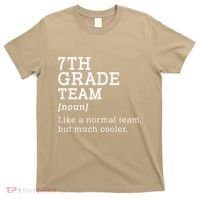 7th Grade Team Back To School Teacher Seventh Grade Team T-Shirt thumb 0