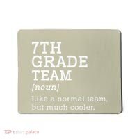 7th Grade Team Back To School Teacher Seventh Grade Team Mousepad thumb 0