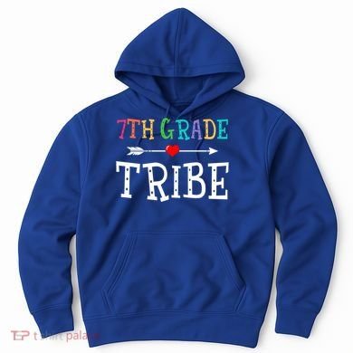 7Th Grade Tribe First Day Of School Gift Back To School Gift Hoodie