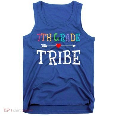 7Th Grade Tribe First Day Of School Gift Back To School Gift Tank Top