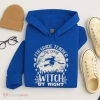 7Th Grade Teacher By Day Witch By Night Funny Halloween Gift Hoodie thumb 4