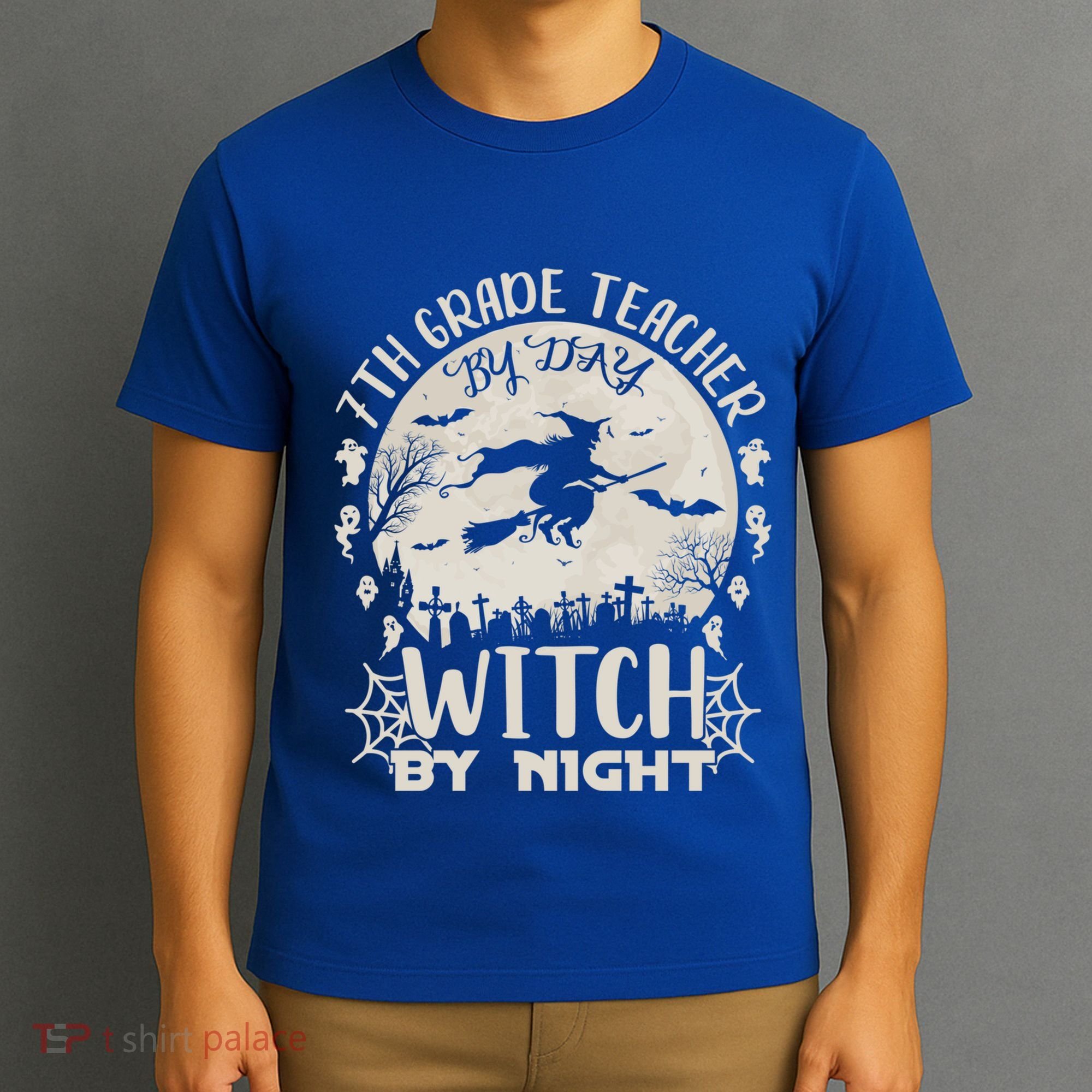 7Th Grade Teacher By Day Witch By Night Funny Halloween Gift T-Shirt