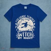 7Th Grade Teacher By Day Witch By Night Funny Halloween Gift T-Shirt thumb 5