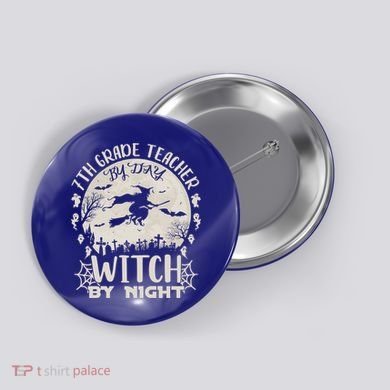7Th Grade Teacher By Day Witch By Night Funny Halloween Gift Button