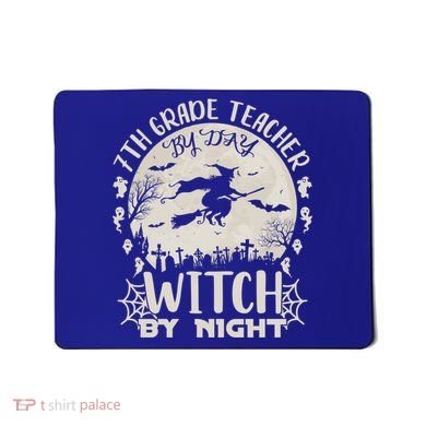 7Th Grade Teacher By Day Witch By Night Funny Halloween Gift Mousepad