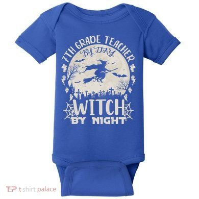 7Th Grade Teacher By Day Witch By Night Funny Halloween Gift Baby Bodysuit