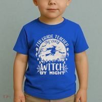 7Th Grade Teacher By Day Witch By Night Funny Halloween Gift Toddler T-Shirt thumb 2