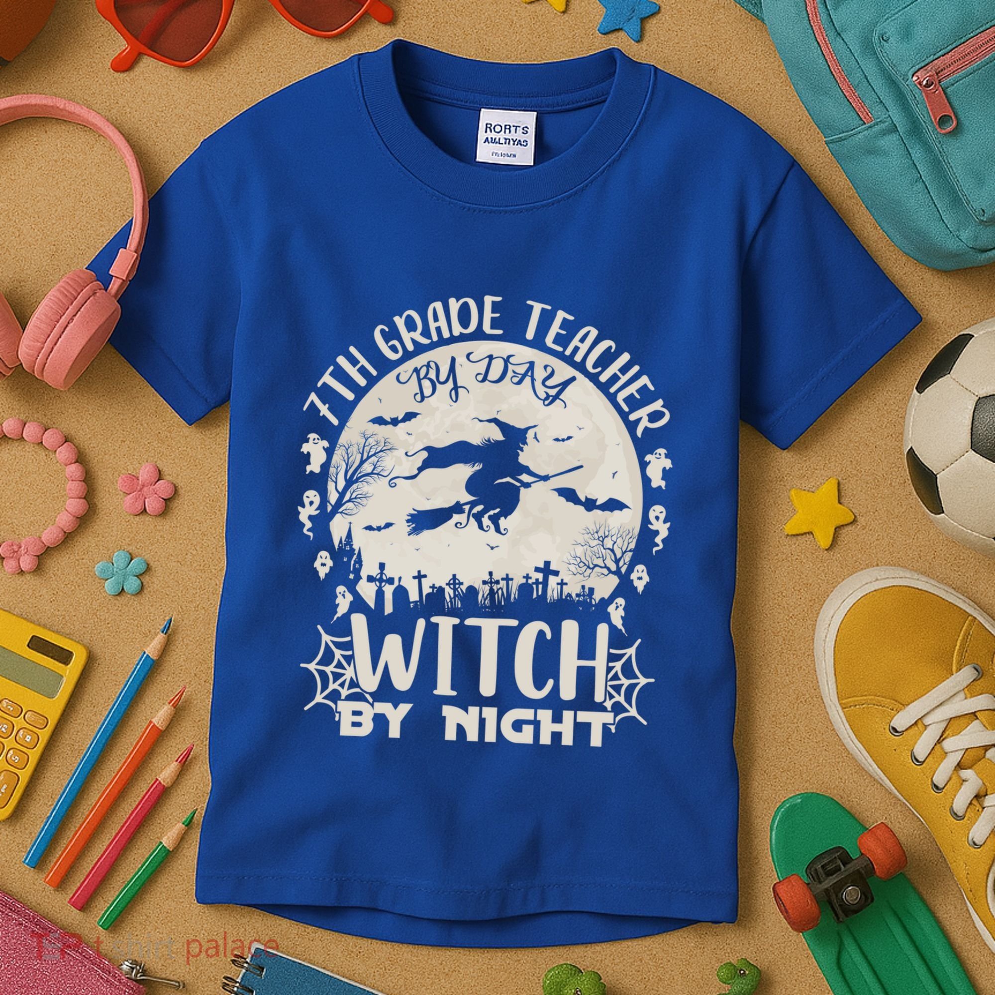 7Th Grade Teacher By Day Witch By Night Funny Halloween Gift Kids T-Shirt